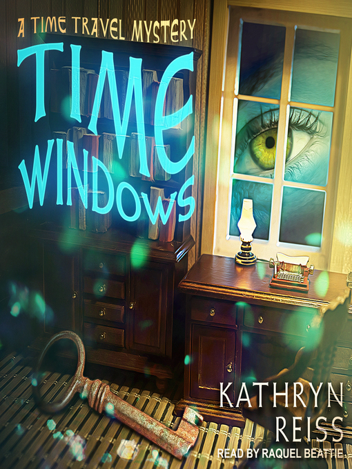 Title details for Time Windows by Kathryn Reiss - Available